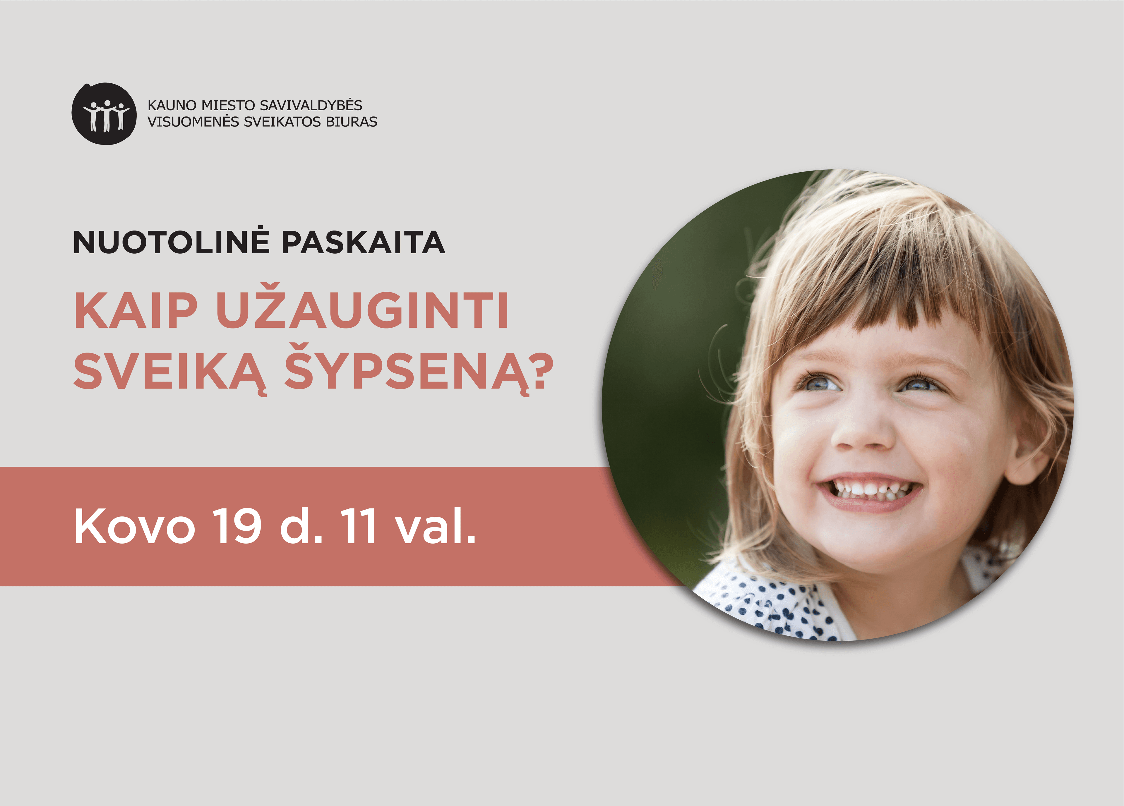 Nuotolinė paskaita "Kaip užauginti sveiką šypseną?" nuotrauka