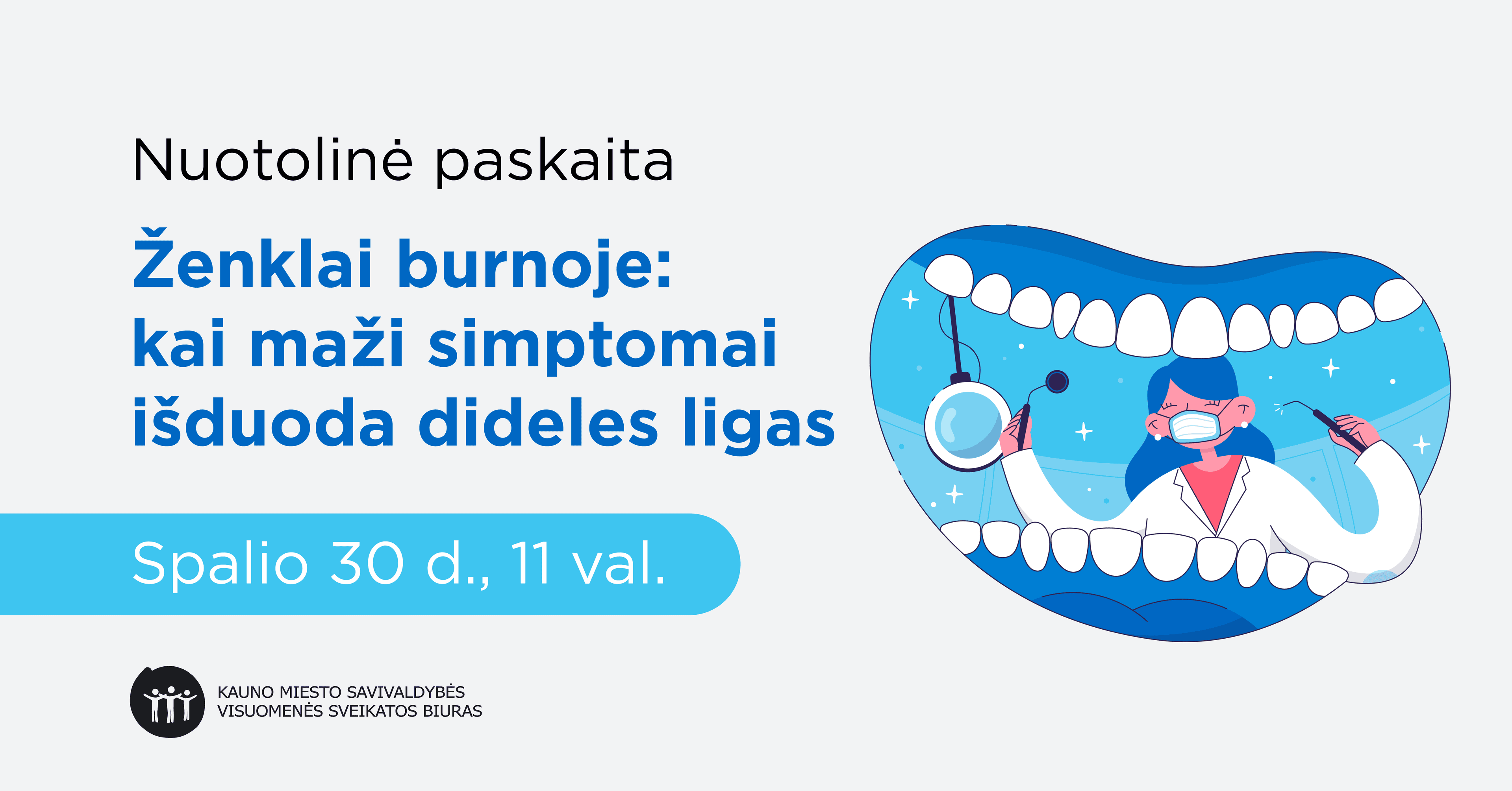 Nuotolinė paskaita "Ženklai burnoje: kai maži simptomai išduoda dideles ligas"  nuotrauka